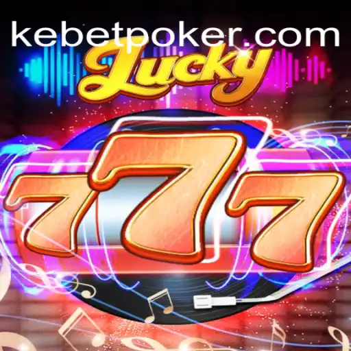 Exploring the Thrills of Lucky777 on Kebet⭐️ ONLINE PLATAFORMA OFICIAL